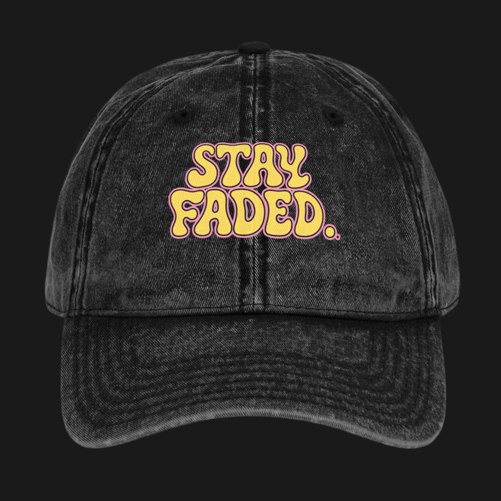 Stay Faded. Dad Cap. 🌴