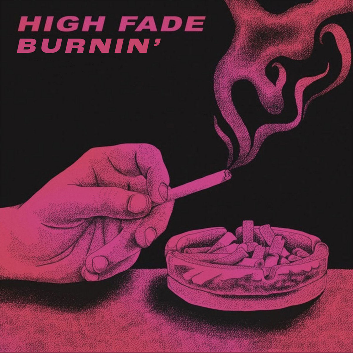 High Fade – Burnin’ original single artwork